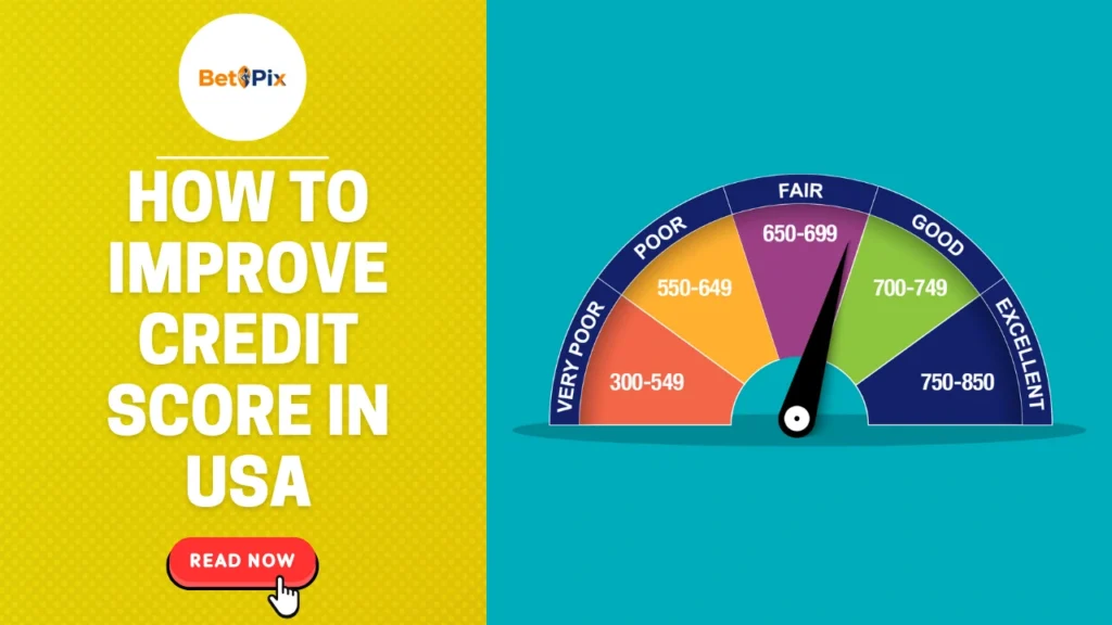 How to Improve Credit Score in USA